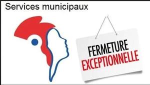 Fermeture exceptionnelle services municipaux